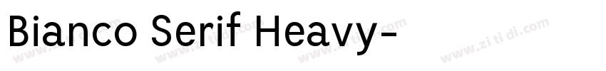 Bianco Serif Heavy字体转换